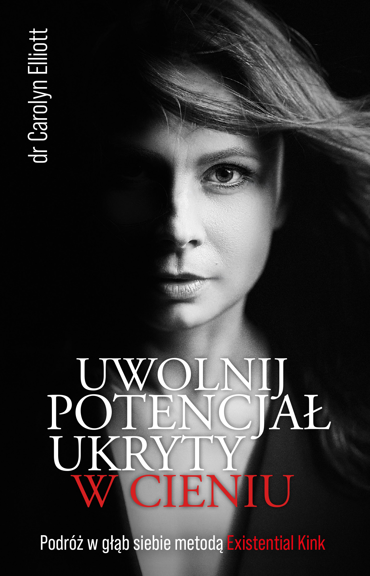 UWOLNIJ POTENCJAŁ UKRYTY W CIENIU